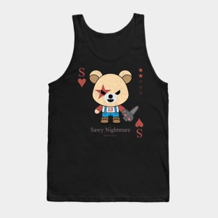 Sawy Nightmare Evil bear chainsaw cute scary cool Halloween card Tank Top